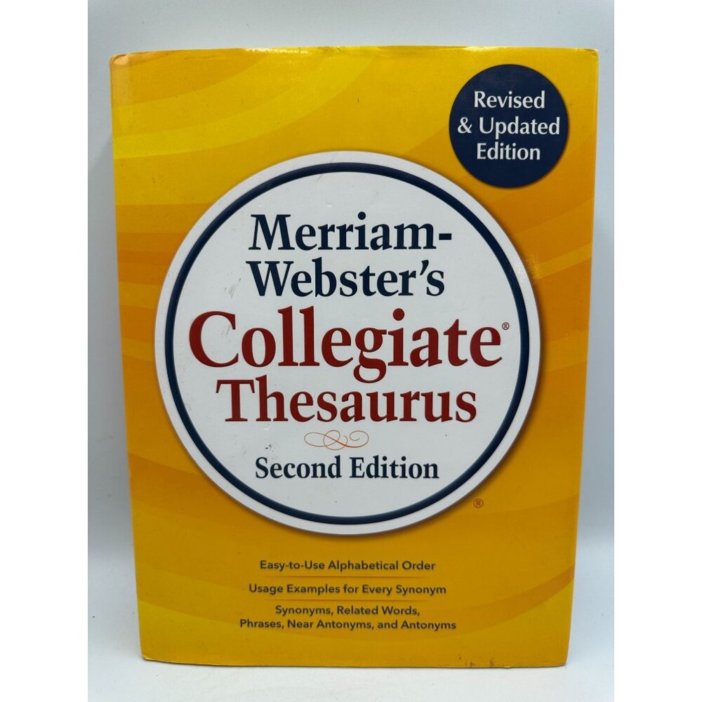Merriam-Websters Collegiate Thesaurus Second Edition Revised & Updated 2019